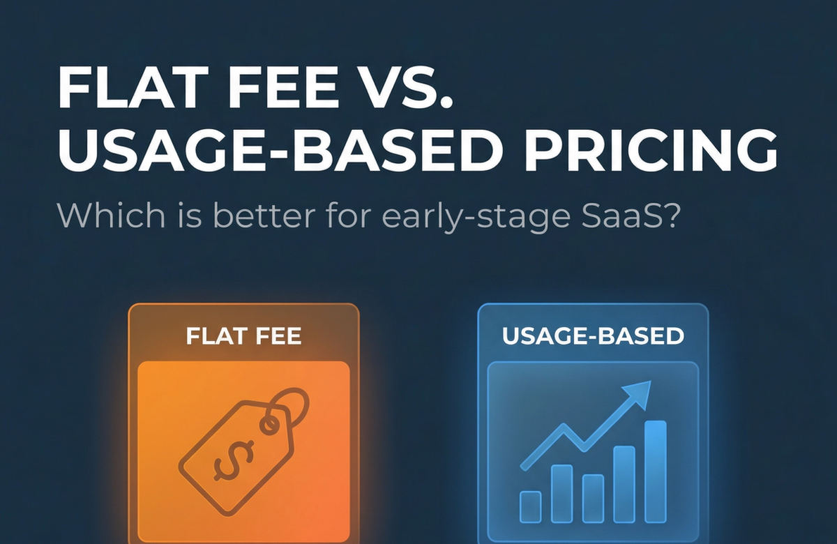 Flat Fee vs Usage-Based Pricing – Which is Better for Early-Stage SAAS
